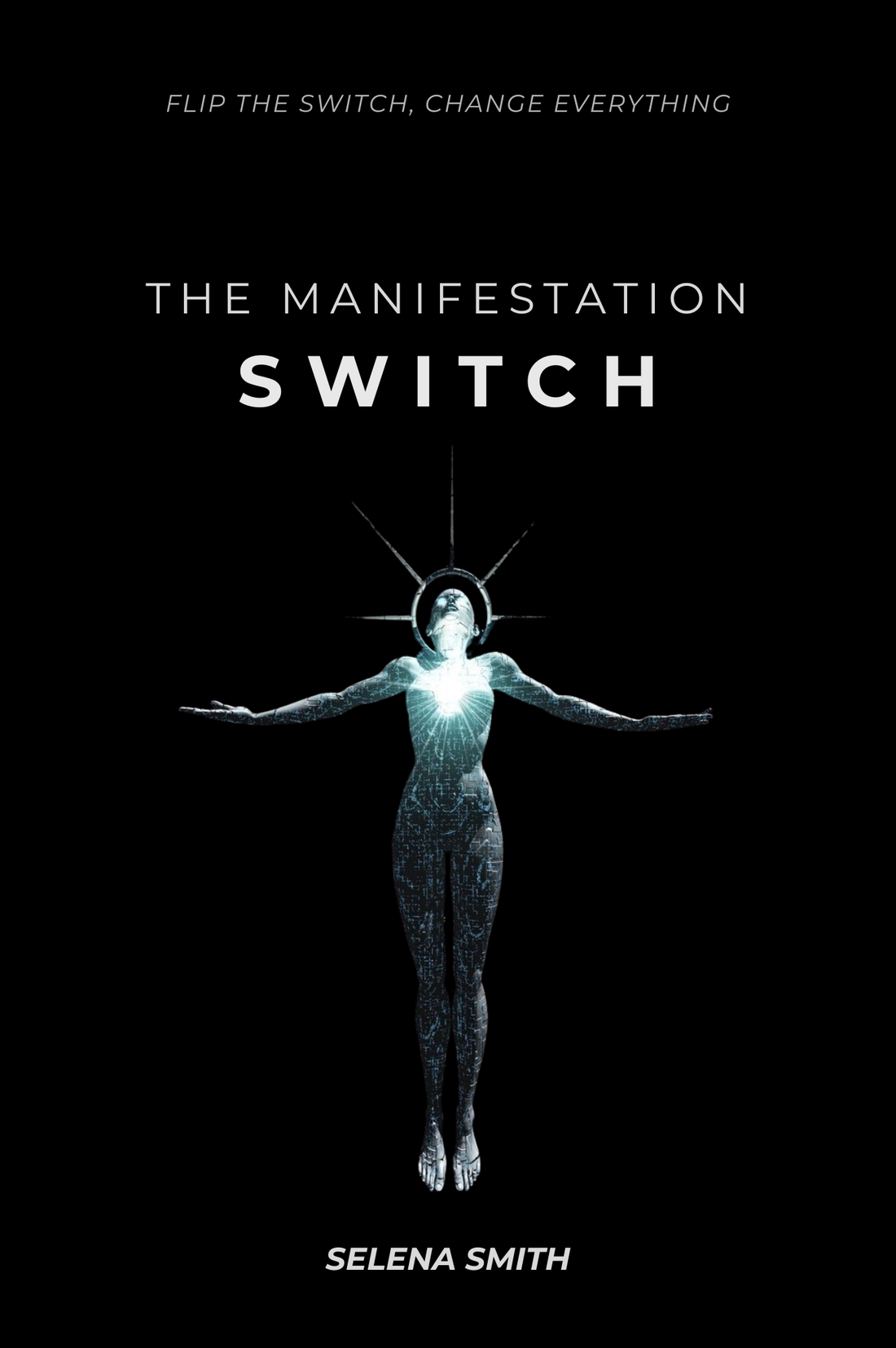 The Manifestation Switch